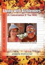 Living with Alzhiemers'