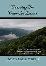 Mintz, S: Crossing the Cherokee Land