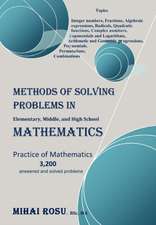 Rosu, M: METHODS OF SOLVING PROBLEMS IN Elementary, Middle,