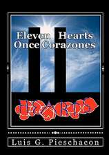 Eleven Hearts / Once Corazones