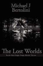 The Lost Worlds