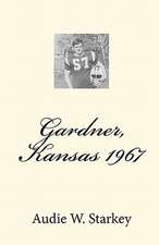 Gardner, Kansas 1967