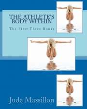 The Athlete's Body Within