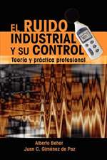 El Ruido Industrial y Su Control