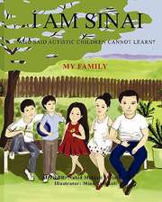 I Am Sinai, Who Said Autistic Children Cannot Learn? My Family