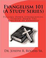 Evangelism 101 (a Study Series)