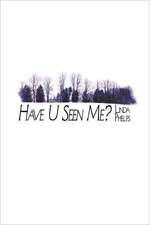 Have U Seen Me?