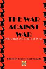 The War Against War