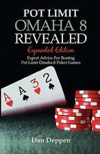 Pot Limit Omaha 8 Revealed Expanded Edition