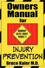 Owners Manual for Injury Prevention