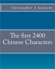 The First 2400 Chinese Characters