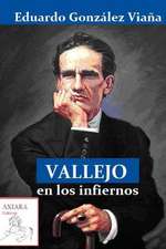 Vallejo En Los Infiernos