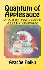 Quantum of Applesauce