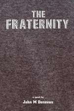 The Fraternity