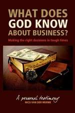 What Does God Know about Business?