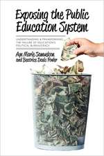 Exposing the Public Education System