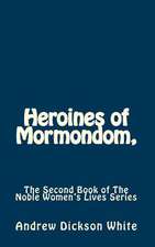 Heroines of Mormondom,