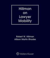 Hillman on Lawyer Mobility