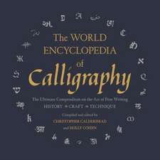 The World Encyclopedia of Calligraphy