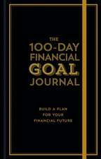 Davies, A: 100-Day Financial Goal Journal