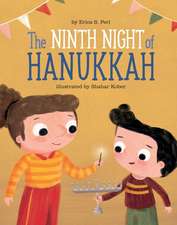 The Ninth Night of Hanukkah