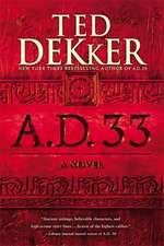 A.D. 33: A Novel