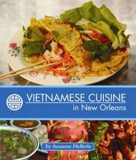 Vietnamese Cuisine in New Orleans