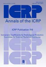 ICRP Publication 116: Conversion Coefficients for Radiological Protection Quantities for External Radiation Exposures