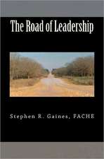 The Road of Leadership