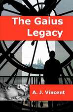 The Gaius Legacy