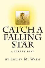 Catch a Falling Star