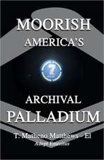 Moorish America's Archival Palladium