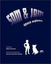 Sam and Jam - Space Explorers!