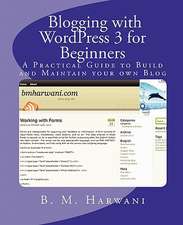 Blogging with Wordpress 3 for Beginners