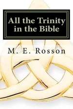 All the Trinity in the Bible