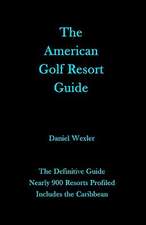 The American Golf Resort Guide