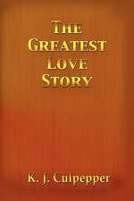 The Greatest Love Story