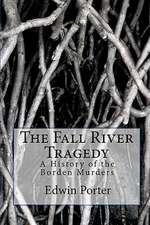 The Fall River Tragedy