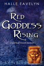 Red Goddess Rising