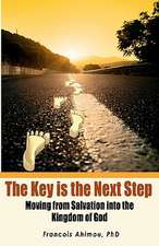 The Key Is the Next Step