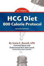 Hcg Diet 800 Calorie Protocol Second Edition: Remedies to the Rescue