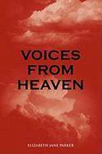 Voices from Heaven