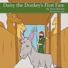 Daisy the Donkey's First Fare