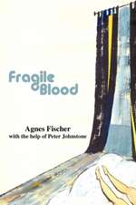 Fragile Blood