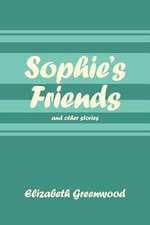 Sophie's Friends