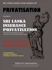 IMF, World Bank & Adb Agenda on Privatisation Volume IV