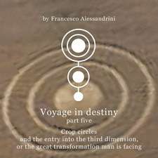 Voyage in Destiny - Part Five