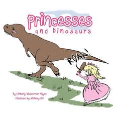 Princesses and Dinosaurs