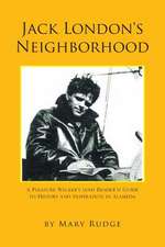 Jack London's Neighborhood