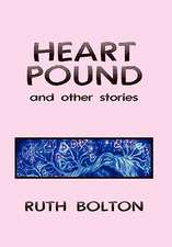 Bolton, R: Heart Pound